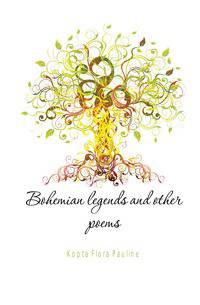 Bohemian legends and other poems
