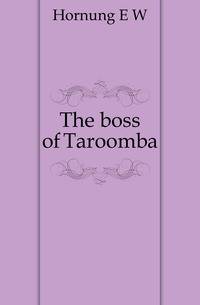 The boss of Taroomba