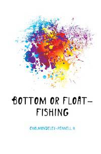 Bottom or float-fishing