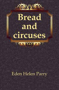 Bread and circuses