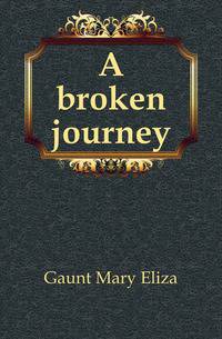 A broken journey
