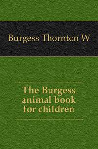The Burgess animal book for children