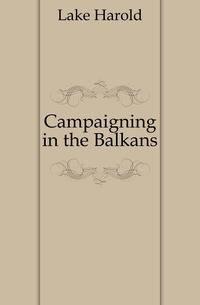 Campaigning in the Balkans