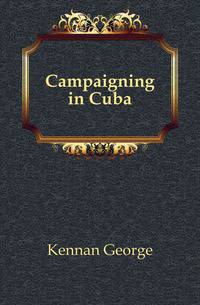 Campaigning in Cuba