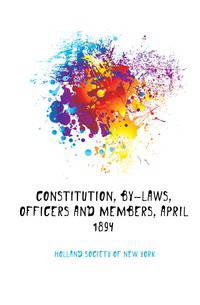 Constitution, by-laws, officers and members, April 1894
