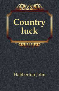 Country luck