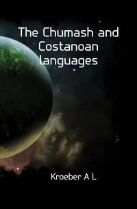 The Chumash and Costanoan languages