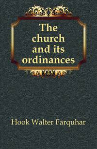 The church and its ordinances