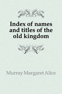 Index of names and titles of the old kingdom