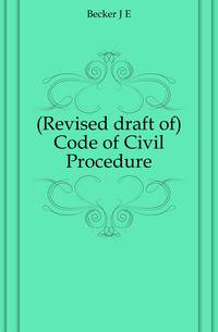 (Revised draft of) Code of Civil Procedure