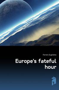 Europe's fateful hour