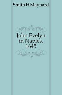 John Evelyn in Naples, 1645