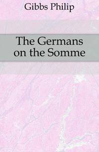 The Germans on the Somme
