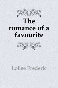 The romance of a favourite