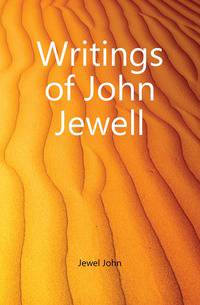 Writings of John Jewell