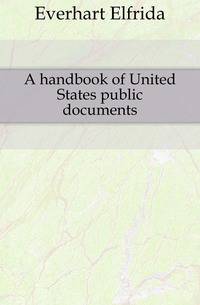 A handbook of United States public documents