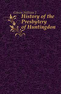 History of the Presbytery of Huntingdon