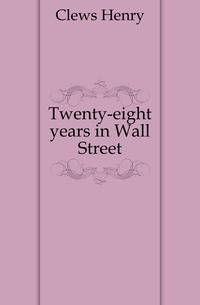 Twenty-eight years in Wall Street