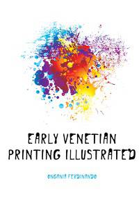 Early Venetian printing illustrated