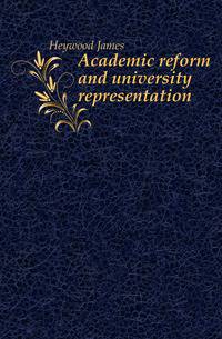 Academic reform and university representation