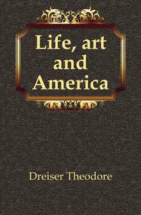 Life, art and America