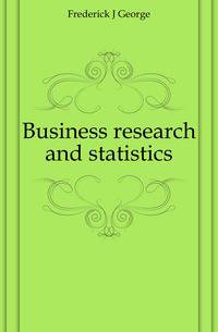 Business research and statistics