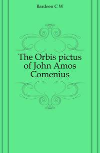 The Orbis pictus of John Amos Comenius