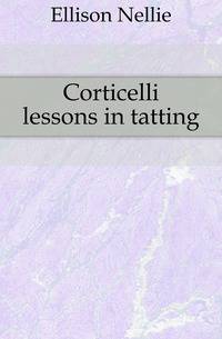 Corticelli lessons in tatting