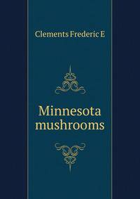 Minnesota mushrooms ..