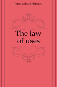 The law of uses