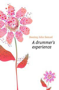 A drummer's experience