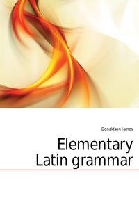 Elementary Latin grammar