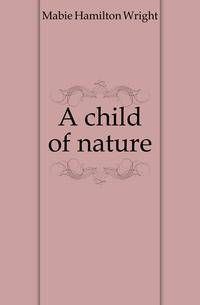 A child of nature