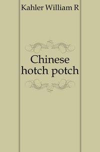Chinese hotch potch