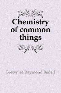Chemistry of common things