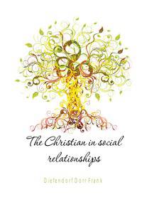 The Christian in social relationships