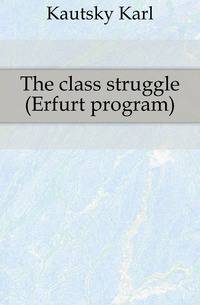 The class struggle (Erfurt program)