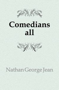 Comedians all