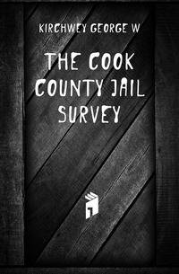 The Cook County jail survey