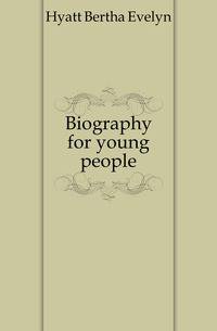 Biography for young people