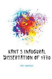 Kant's inaugural dissertation of 1770