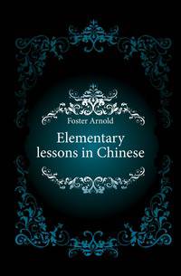 Elementary lessons in Chinese