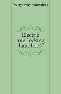 Electric interlocking handbook