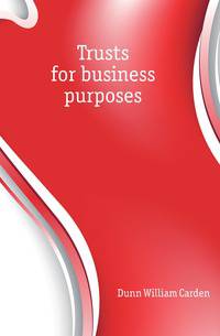 Trusts for business purposes