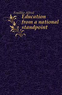 Education from a national standpoint