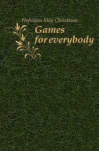 Games for everybody