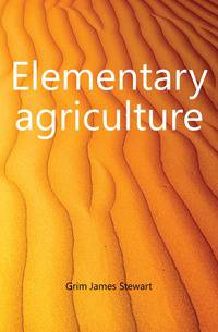 Elementary agriculture