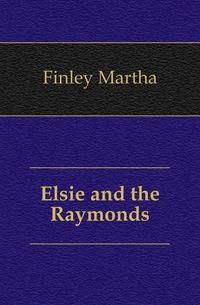 Elsie and the Raymonds