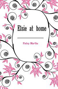 Elsie at home