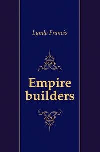 Empire builders